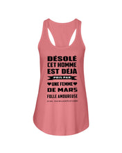 Load image into Gallery viewer, Désolé Cet Homme Est Déjà Pris Par Une Femme De Mars Birthday Gift Ladies Flowy Tank
