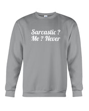 Load image into Gallery viewer, Sarcastic Me Never Gift For Women Sweatshirt
