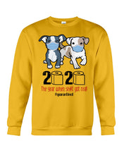 Load image into Gallery viewer, 2020 The Year When Shit Got Real Quarantined Trending Sweatshirt
