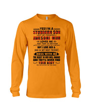 Load image into Gallery viewer, A Stubborn Son Of A Freaking Awesome Mom I Love Her Gift For Mama Unisex Long Sleeve
