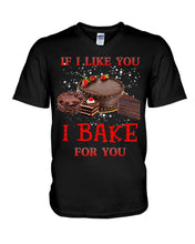 Load image into Gallery viewer, If I Like You I Bake For You Unique Custom Design Guys V-Neck
