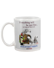 Load image into Gallery viewer, Everything Will Be Just Fine African Grey Parrot And Wine Gift For Bird Lovers Mug
