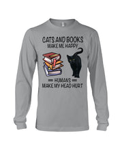 Load image into Gallery viewer, Cats And Books Make Me Happy - Cats And Books Lovers Gifts Unisex Long Sleeve
