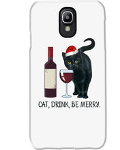 Load image into Gallery viewer, Cat Drink And Be Merry Meaningful Gift For Women Phone case
