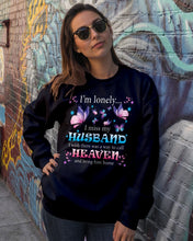 Load image into Gallery viewer, I'm Lonely I Miss My Husband Butterfly Gift For Lover Sweatshirt

