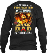 Load image into Gallery viewer, Gift For Firefighter Being A Dad Is Priceless Unisex Long Sleeve
