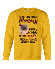 Load image into Gallery viewer, Gift For Angel Dad Red Butterflies Your Wings Were Ready Sweatshirt

