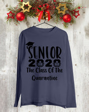 Load image into Gallery viewer, Senior 2020 The Class Of The Quarantine Unique Custom Design Unisex Long Sleeve
