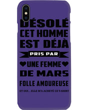 Load image into Gallery viewer, Désolé Cet Homme Est Déjà Pris Par Une Femme De Mars Birthday Gift Phone case
