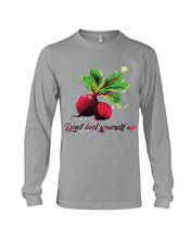 Load image into Gallery viewer, Vintage Funny Don't Beet Yourself Up Gift For Friends Unisex Long Sleeve
