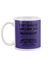 Load image into Gallery viewer, Lucky Daughter Of A June Freaking Awesome Dad Birthday Gift Mug
