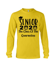 Load image into Gallery viewer, Senior 2020 The Class Of The Quarantine Unique Custom Design Unisex Long Sleeve
