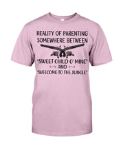 Load image into Gallery viewer, Reality Of Parenting Somewhere Between Sweer Child O' Mine Guys Tee
