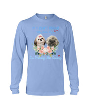 Load image into Gallery viewer, If I Can't Bring My Shih Tzu Trending For Dog Lovers Unisex Long Sleeve
