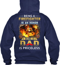 Load image into Gallery viewer, Gift For Firefighter Being A Dad Is Priceless Hoodie
