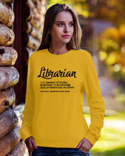 Load image into Gallery viewer, Librarian Keeper Of Books Guardian Of Knowledge Custom Gift For Librarian Sweatshirt

