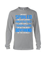 Load image into Gallery viewer, I'm Just Loved Protected And Well Taken Care Of By The Best Boyfriend Unisex Long Sleeve
