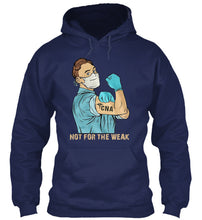 Load image into Gallery viewer, Market Trendz Not For The Weak Cna Gift For Friends Hoodie
