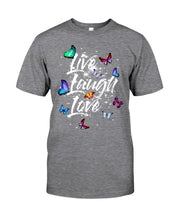 Load image into Gallery viewer, Butterfly Live Laugh Love Gift For Lover Guys Tee
