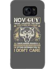 Load image into Gallery viewer, November Guy I Am Not A Hero Not A Legend I Have Anger Issues Birthday Gift Phone case
