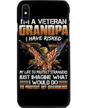 Load image into Gallery viewer, A Veteran Grandpa I Have Risked  Special Custom Design Phone case
