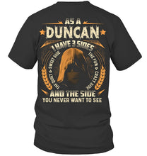 Load image into Gallery viewer, Custom Name Gift I Have Three Sides As A Duncan Guys Tee
