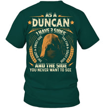 Load image into Gallery viewer, Custom Name Gift I Have Three Sides As A Duncan Guys Tee
